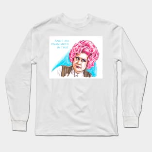 Mrs. Slocombe - AYBS? - And I am Unanimous in That Long Sleeve T-Shirt